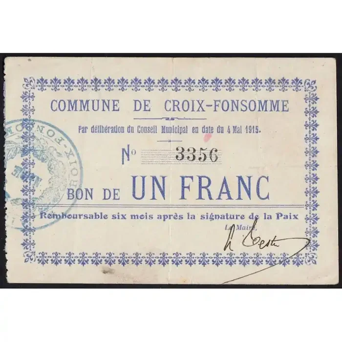 02 – Croix-Fonsomme – Commune – 1 franc – 04/05/1915 – Etat TTB+